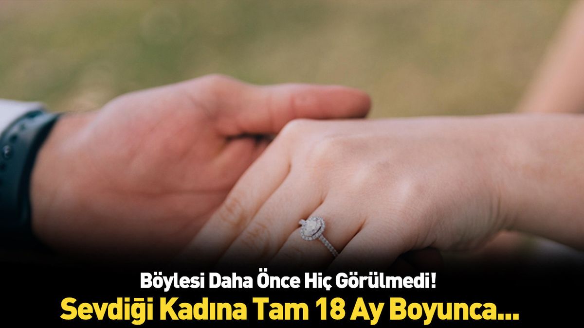 Böyle evlilik teklifi görülmedi! Tam 18 ay boyunca...