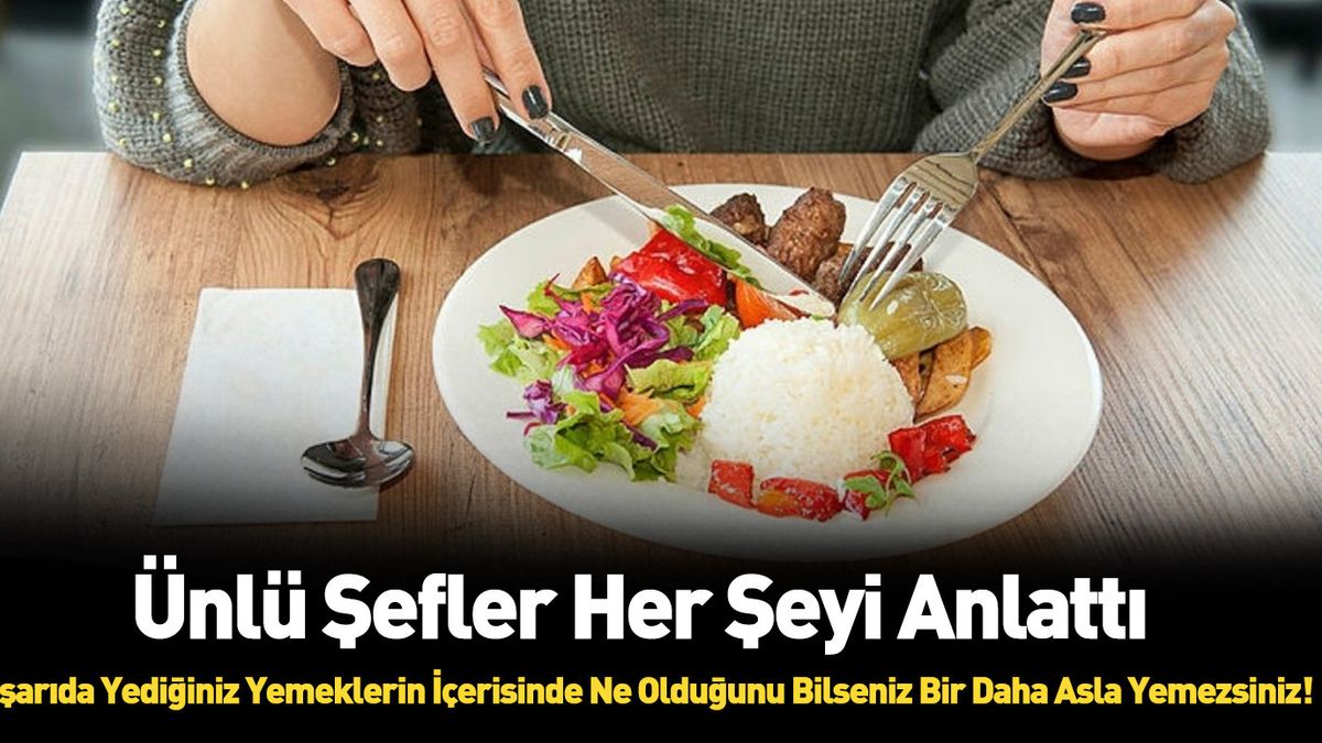 Restoranda asla yememeniz gerekenler