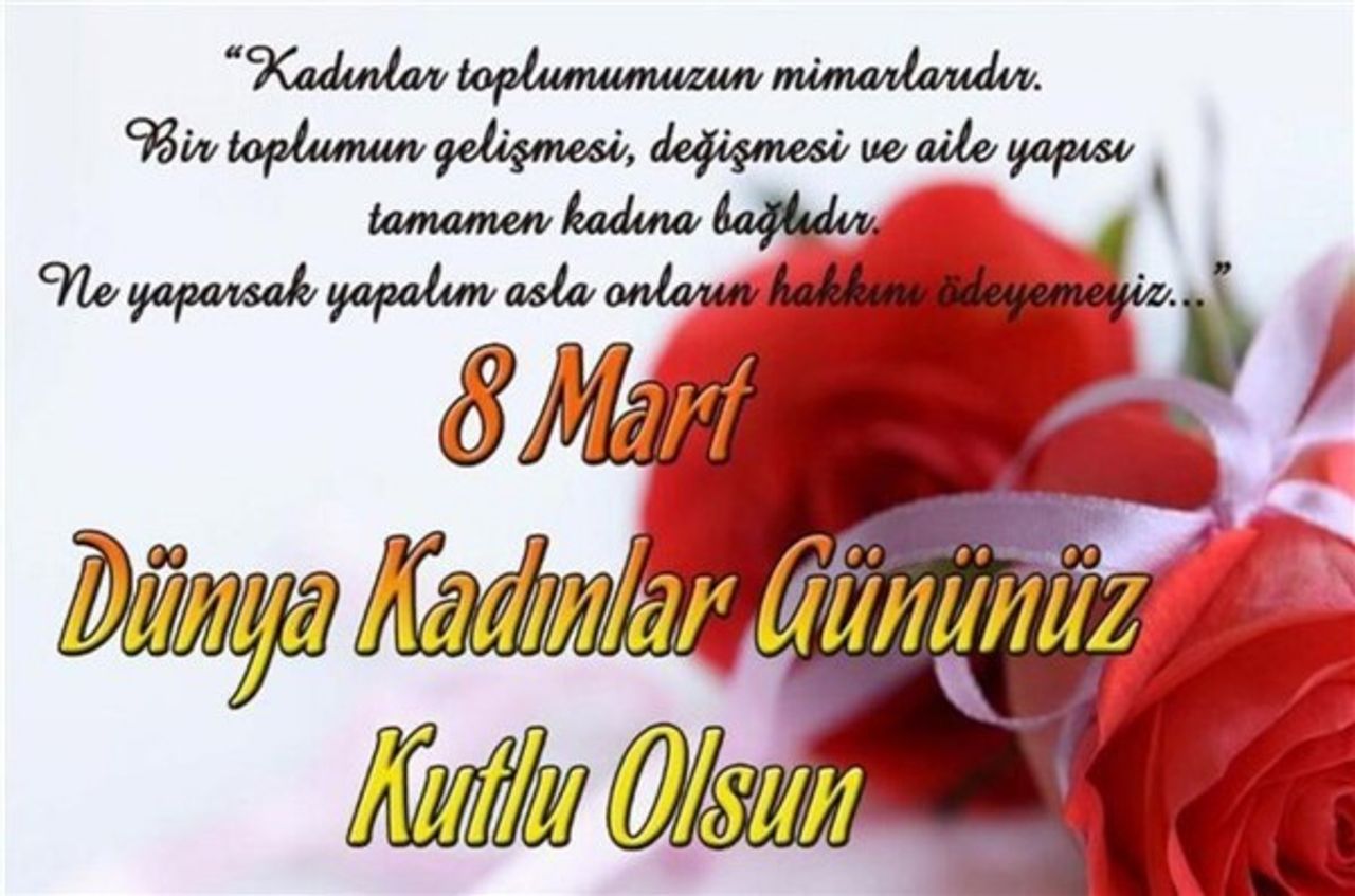 8 Mart Kadınlar Günü mesajları 8 Mart Kadınlar Günü mesajları