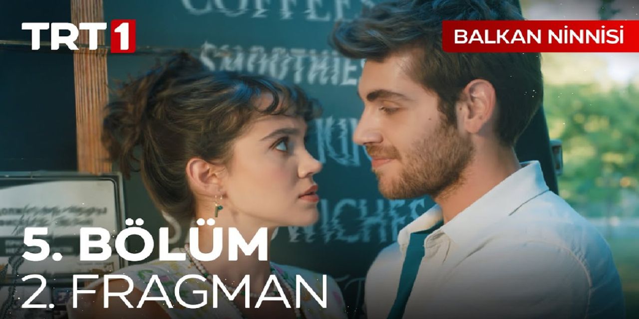 Balkan Ninnisi 5. bölüm fragmanı Balkan Ninnisi 5. bölüm fragmanı