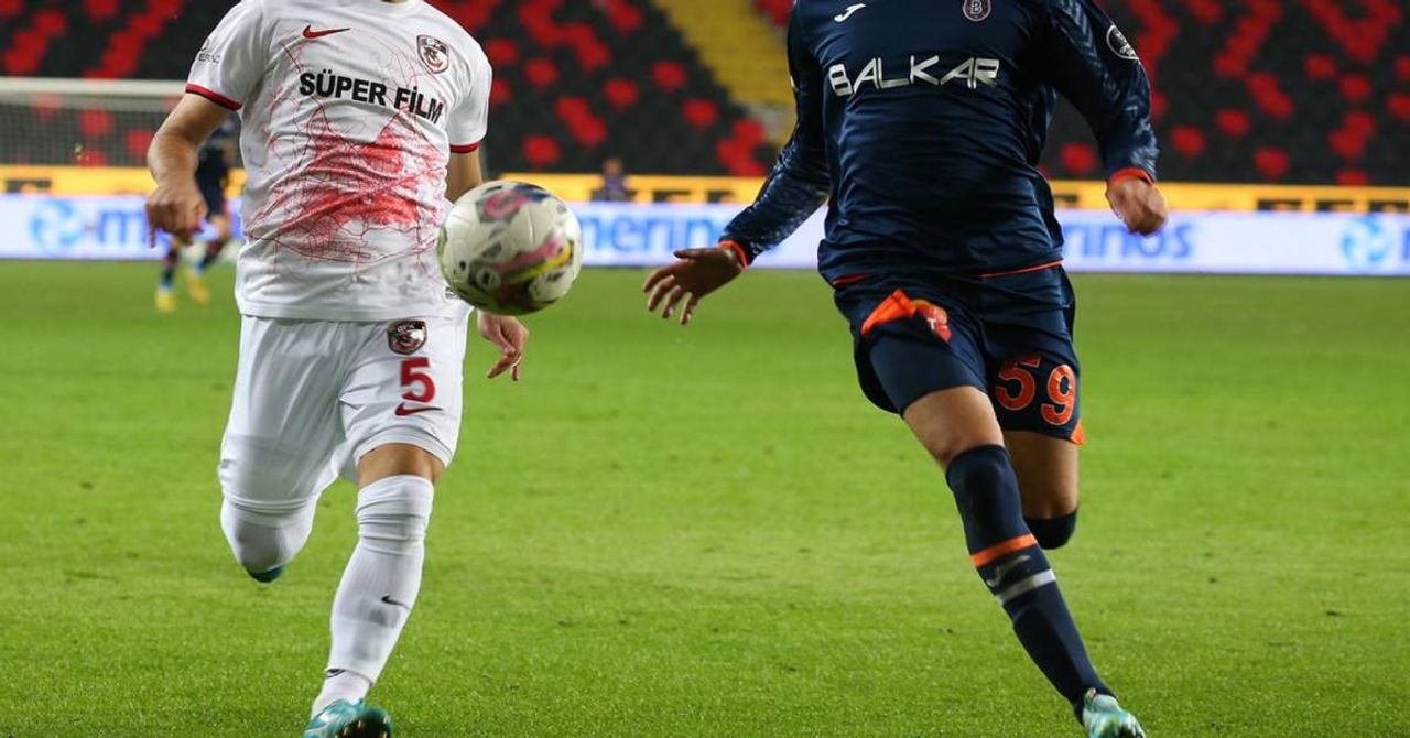 Başakşehir Gaziantep FK Başakşehir Gaziantep FK