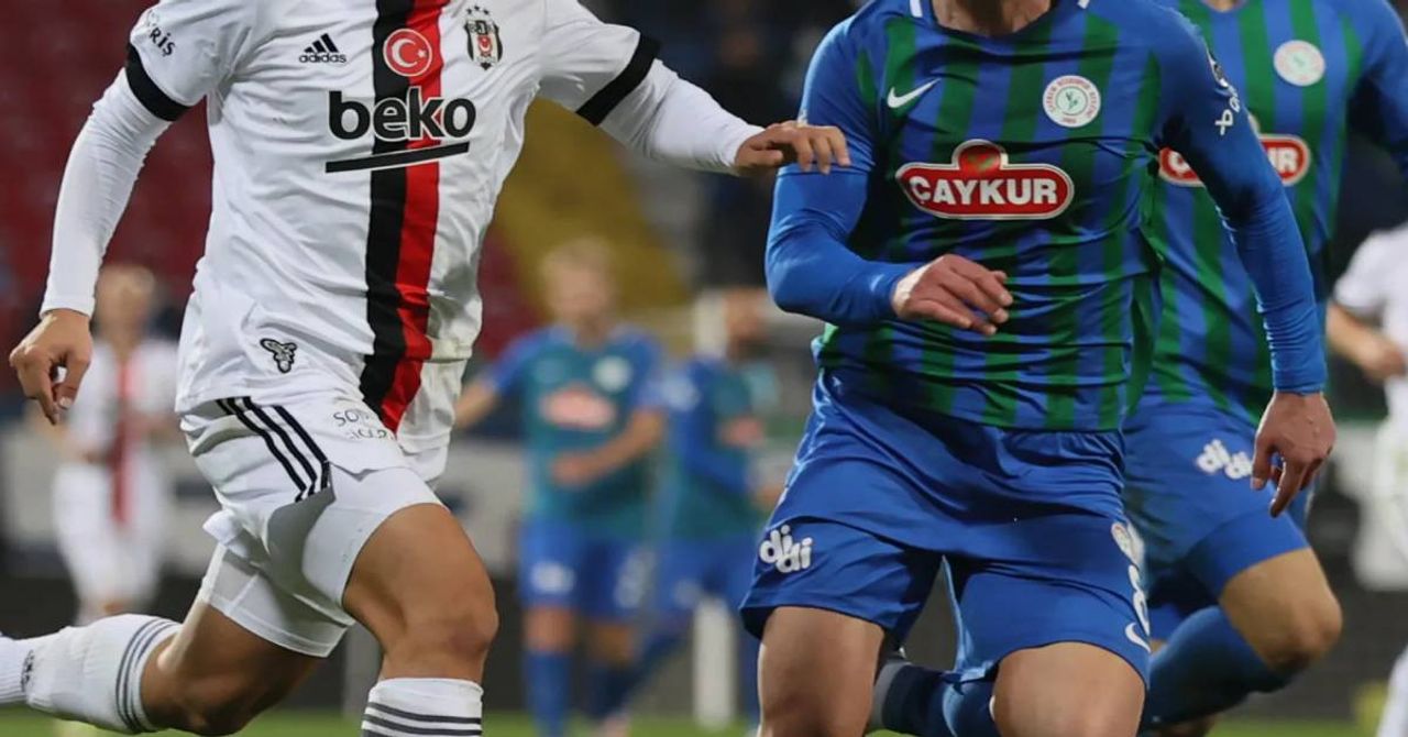 Çaykur Rizespor Beşiktaş Çaykur Rizespor Beşiktaş