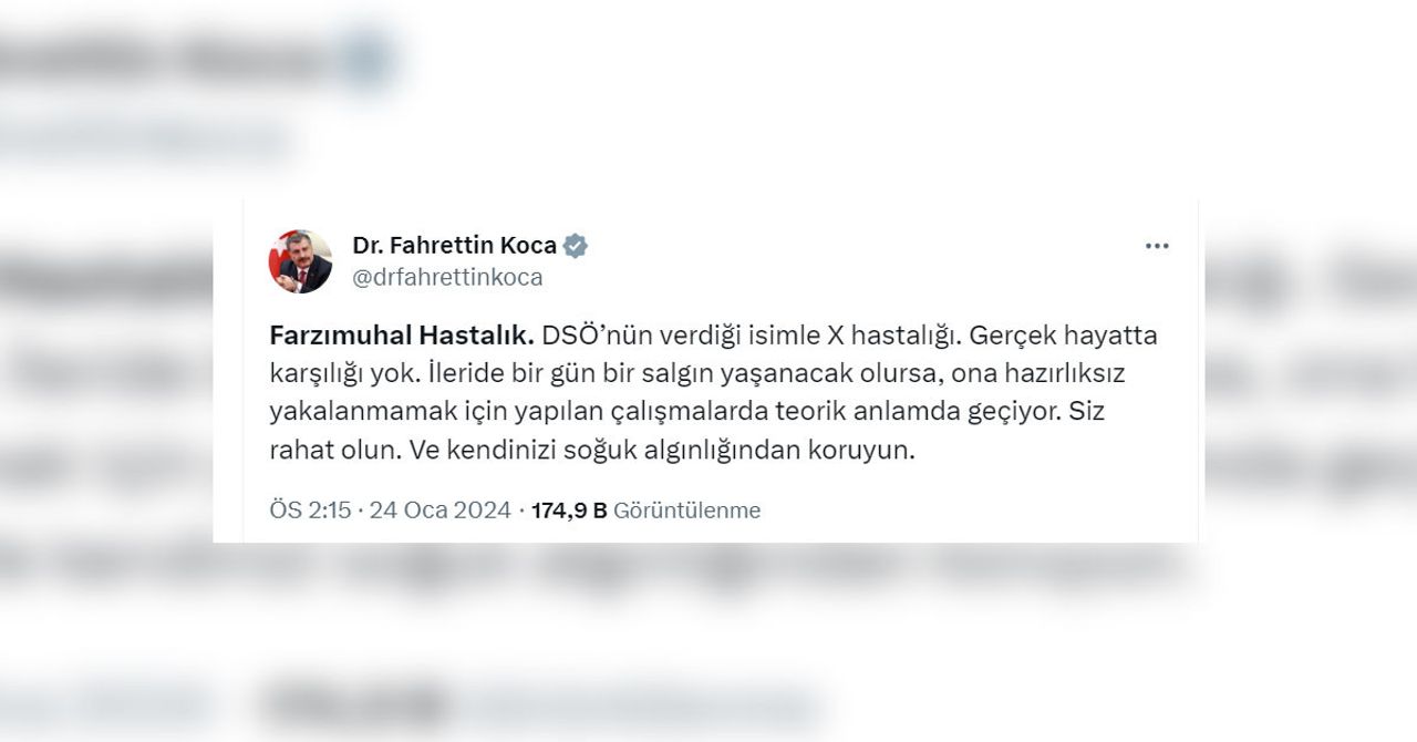 Fahrettin koca X hastalığını açıkladı Fahrettin koca X hastalığını açıkladı