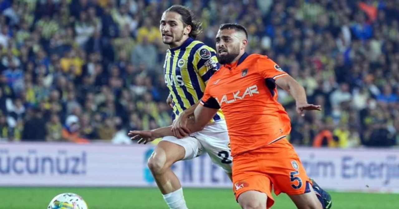 Fenerbahçe Başakşehir Fenerbahçe Başakşehir