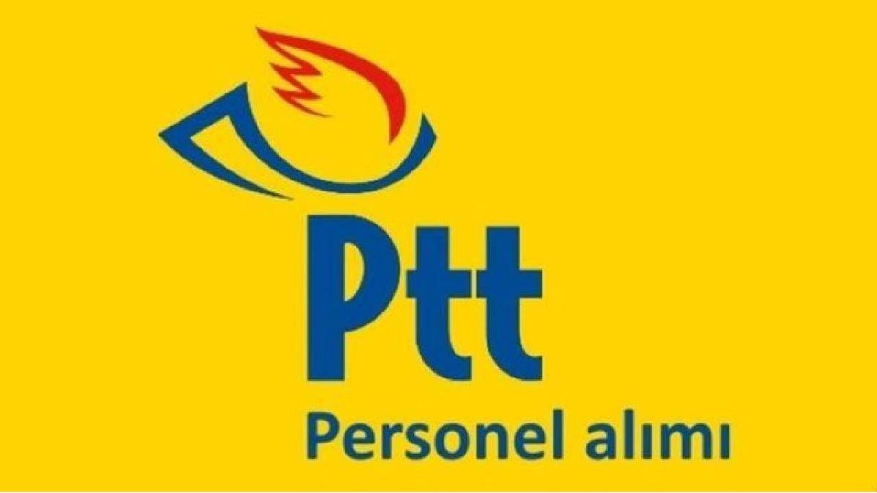 PTT personel alımı başvuru şartları neler PTT personel alımı başvuru şartları neler