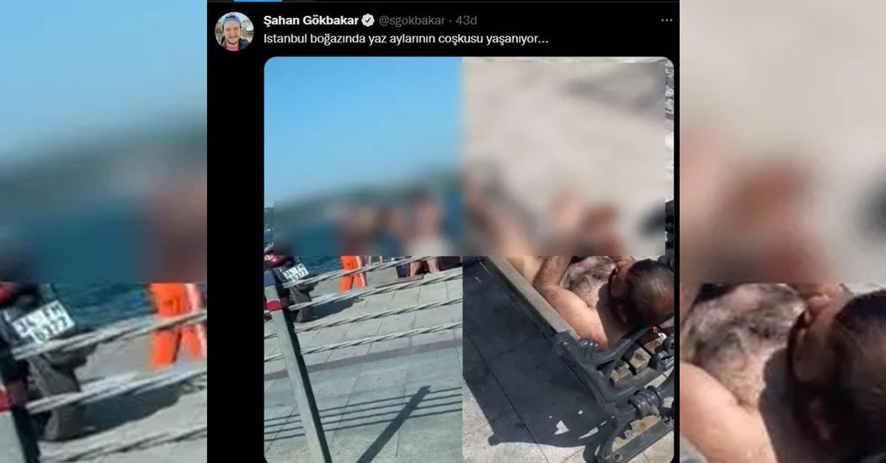 Şahan Gökbakar Bebek sahil olayı yorumu