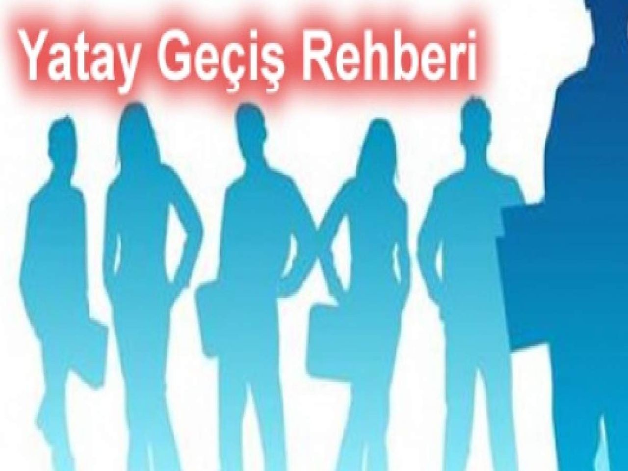 YATAY GEÇİŞ YATAY GEÇİŞ