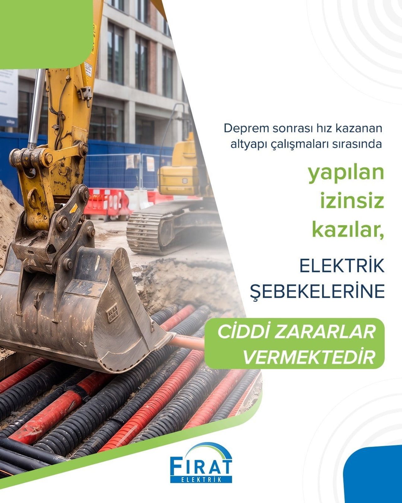 ELAZIĞ FIRAT EDAŞ, İZİNSİZ KAZI VE MÜDAHALELERDE OLUŞABİLECEK RİSKLERE KARŞI UYARILARDA...