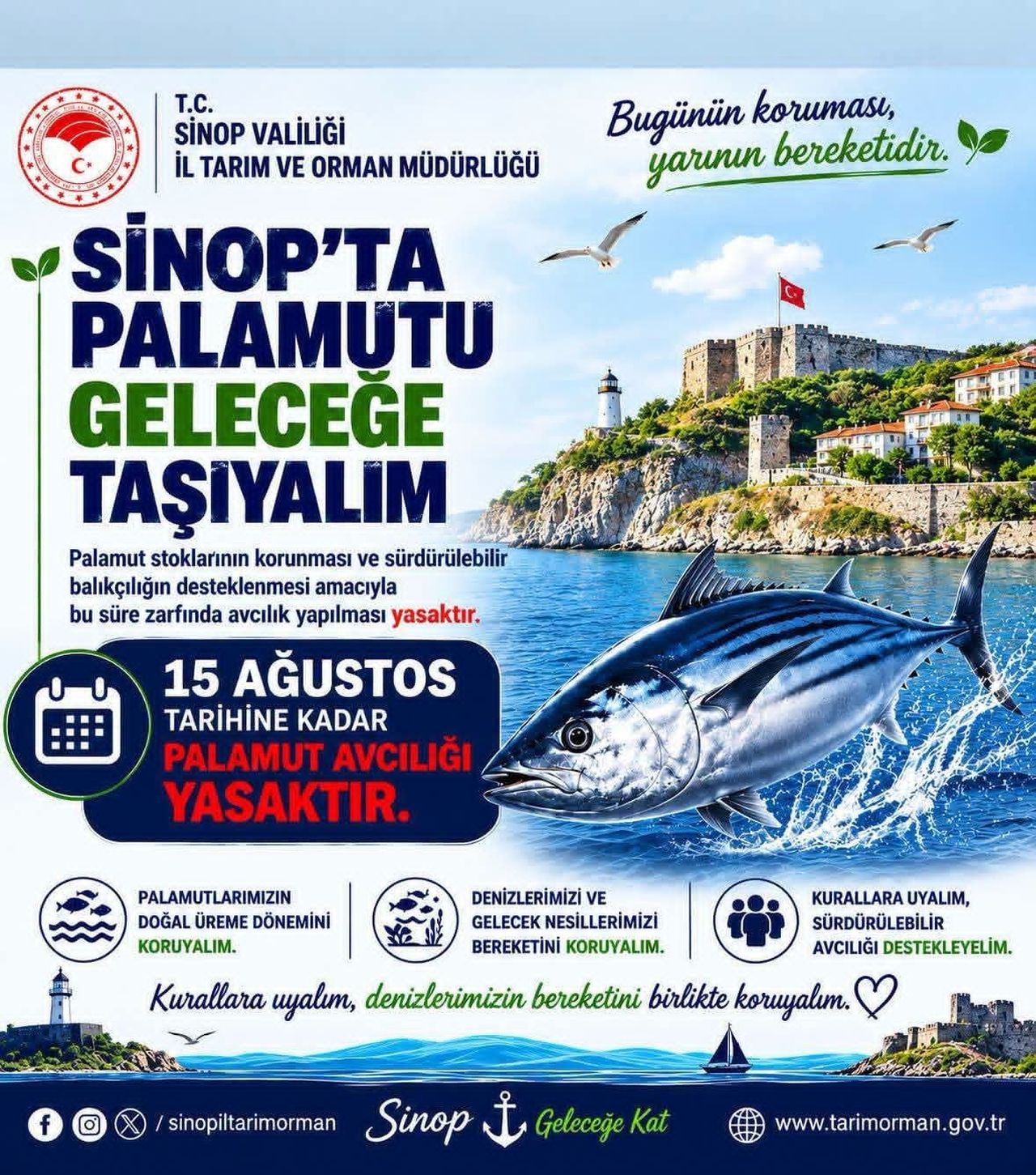 SİNOP İL TARIM VE ORMAN MÜDÜRLÜĞÜ, PALAMUT STOKLARININ KORUNMASI VE SÜRDÜRÜLEBİLİR BALIKÇILIĞIN...