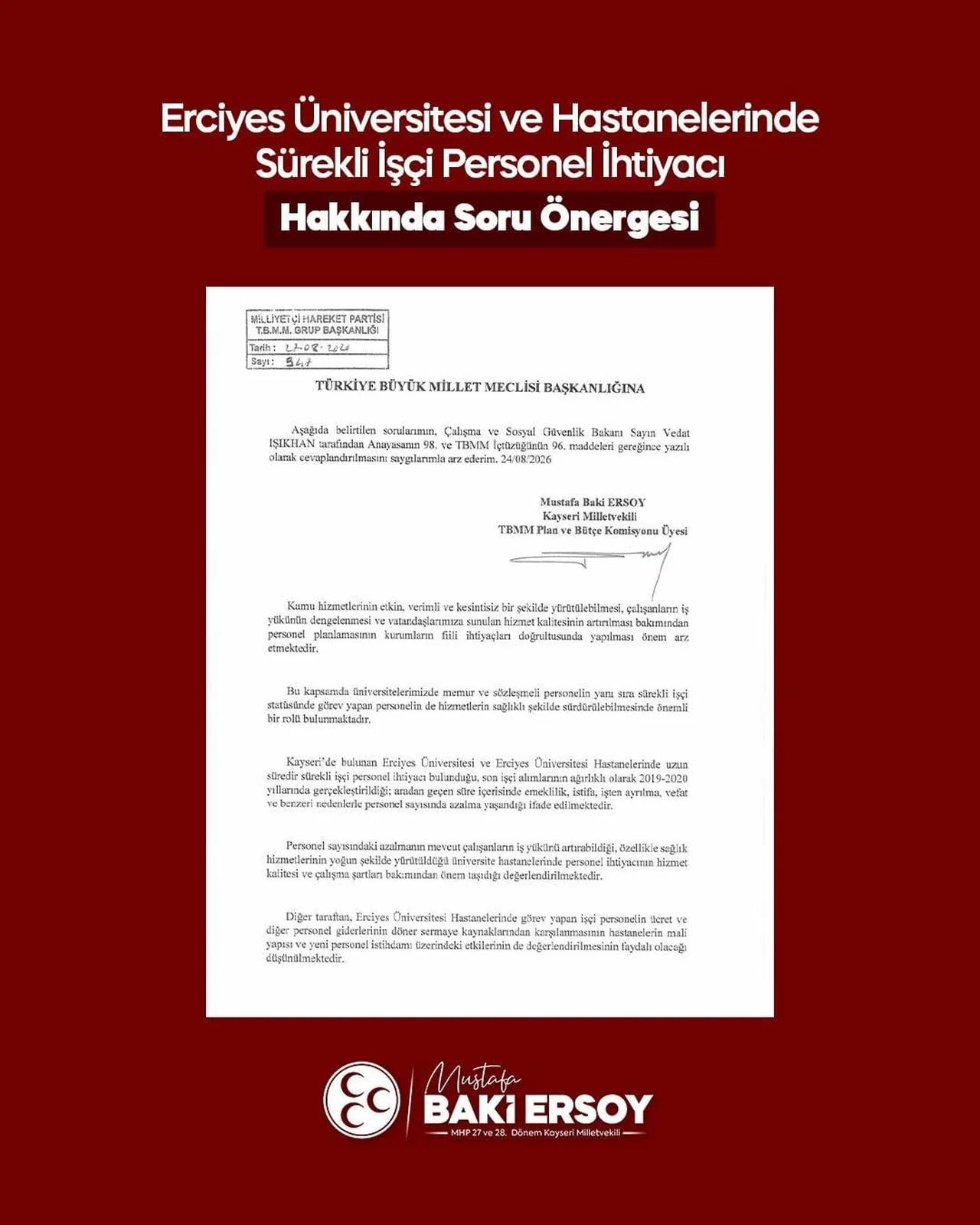 MİLLİYETÇİ HAREKET PARTİSİ (MHP) KAYSERİ MİLLETVEKİLİ BAKİ ERSOY, ERCİYES ÜNİVERSİTESİ (ERÜ) VE...