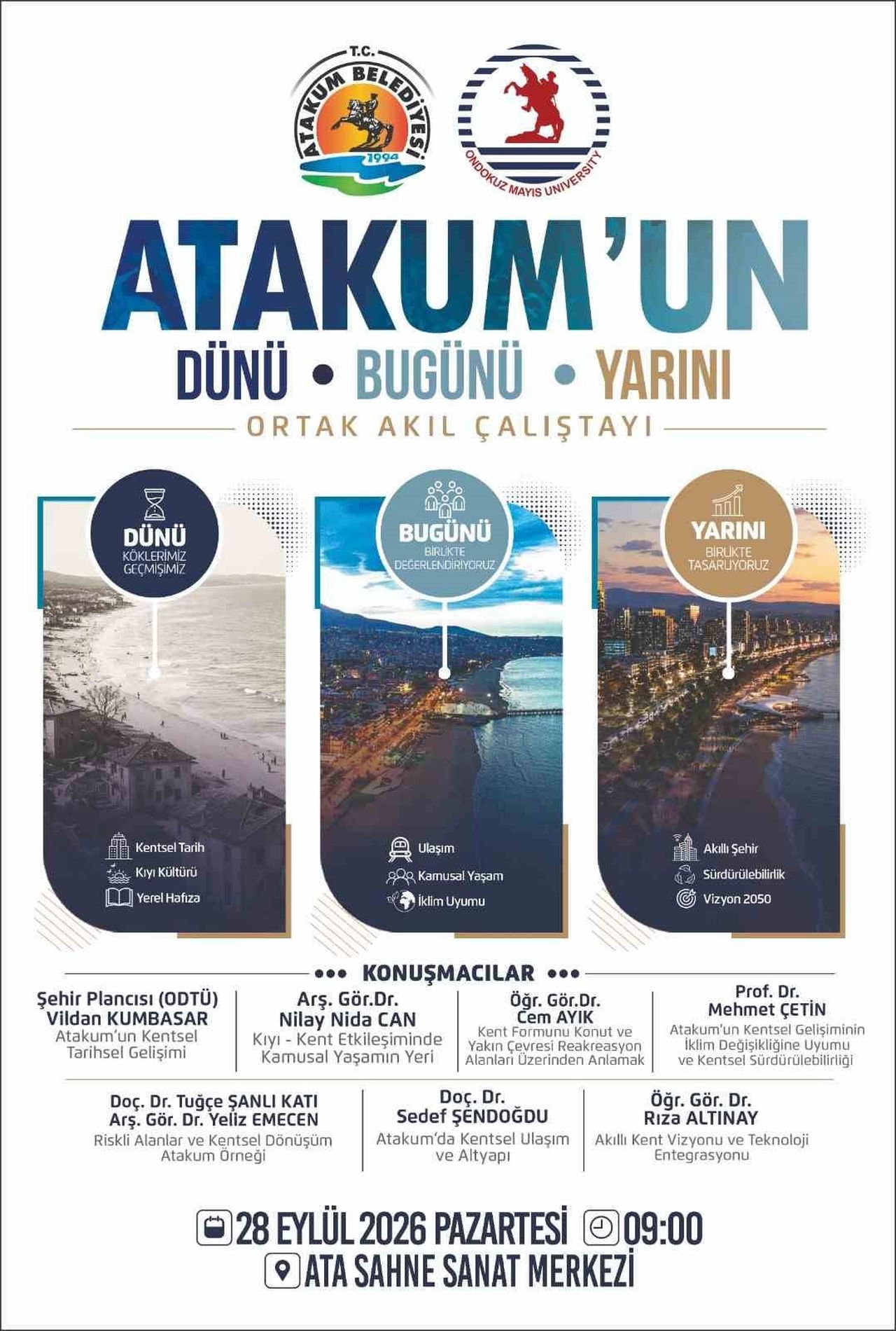 ATAKUM BELEDİYESİ VE ONDOKUZ MAYIS ÜNİVERSİTESİ(OMÜ) İŞ BİRLİĞİYLE “ATAKUM’UN DÜNÜ BUGÜNÜ YARINI”...