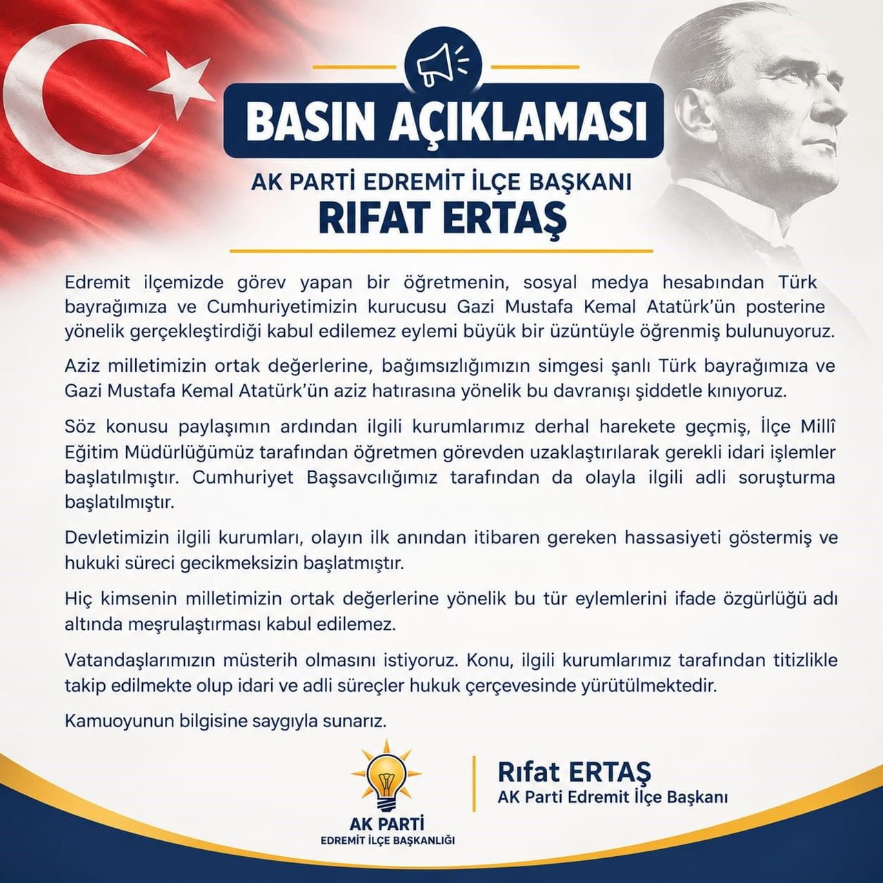 BALIKESİR’İN EDREMİT İLÇESİNDE BİR ÖĞRETMENİN TÜRK BAYRAĞINA VE CUMHURİYETİN KURUCUSU GAZİ MUSTAFA...