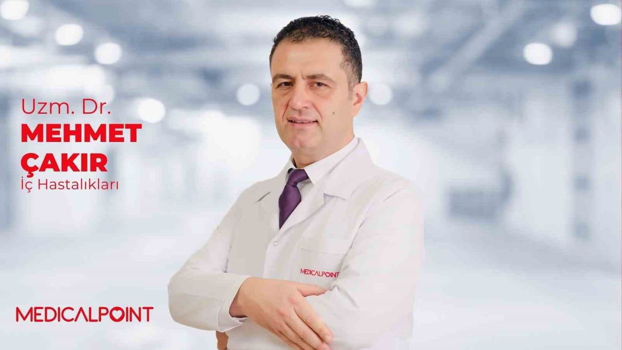 MEDİCAL POİNT GAZİANTEP HASTANESİ İÇ HASTALIKLARI UZMANI UZM. DR. MEHMET ÇAKIR, TOPLUMDA SIK...