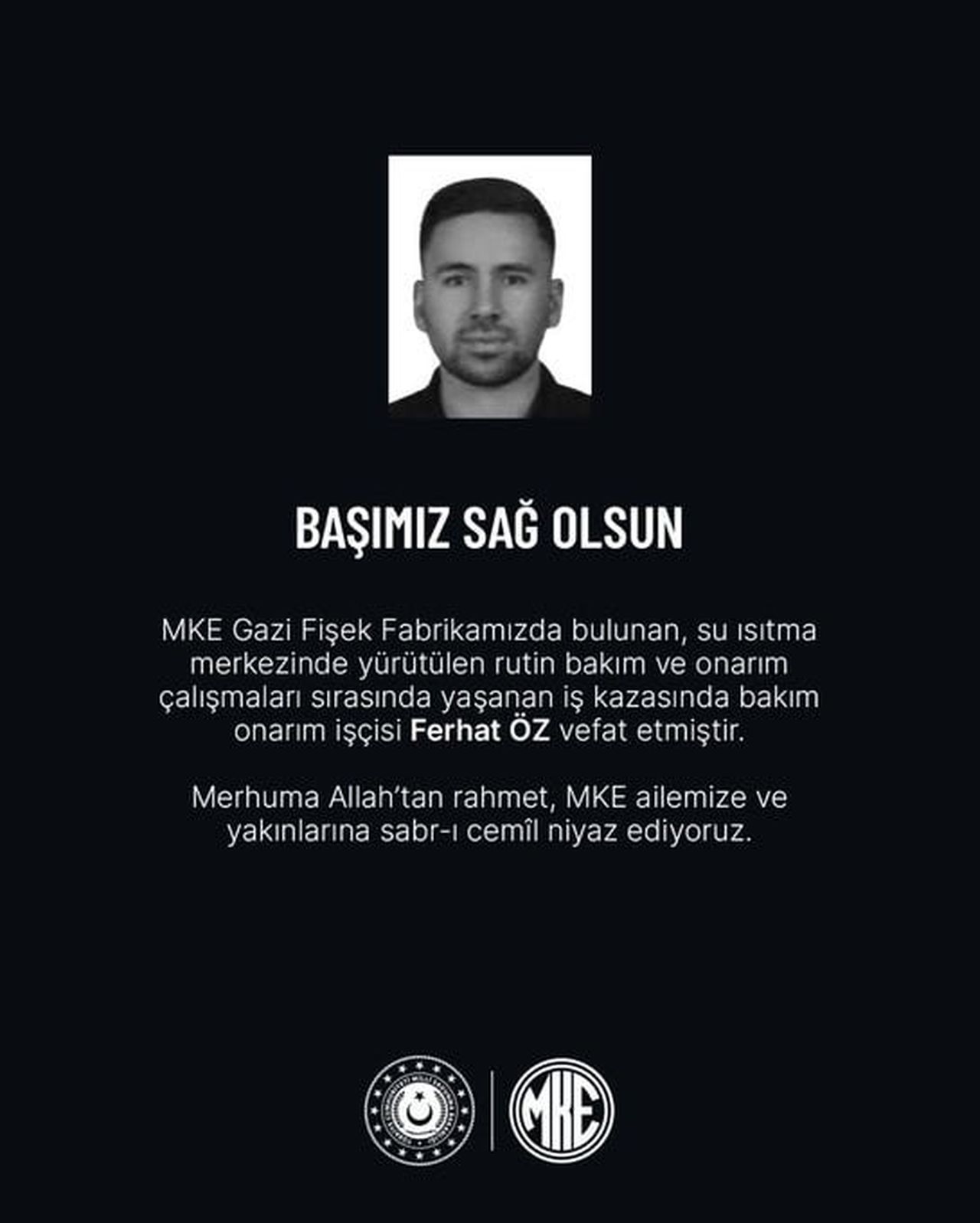 MAKİNE VE KİMYA ENDÜSTRİSİ’NİN (MKE) GAZİ FİŞEK FABRİKASINDA MEYDANA GELEN İŞ KAZASI SONUCU 1 KİŞİ...
