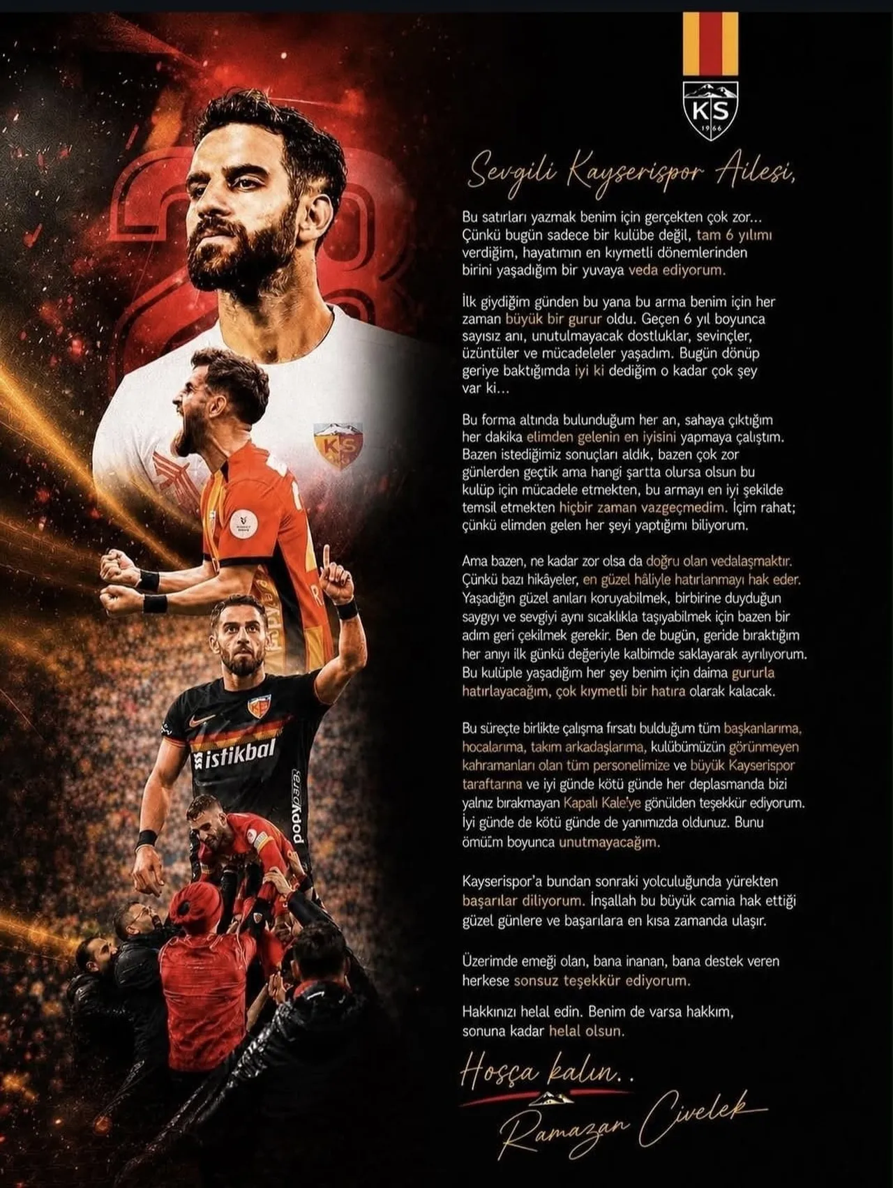 6 SEZONDUR SARI-KIRMIZILI FORMAYI GİYEN RAMAZAN CİVELEK, KAYSERİSPOR’A VEDA ETTİ