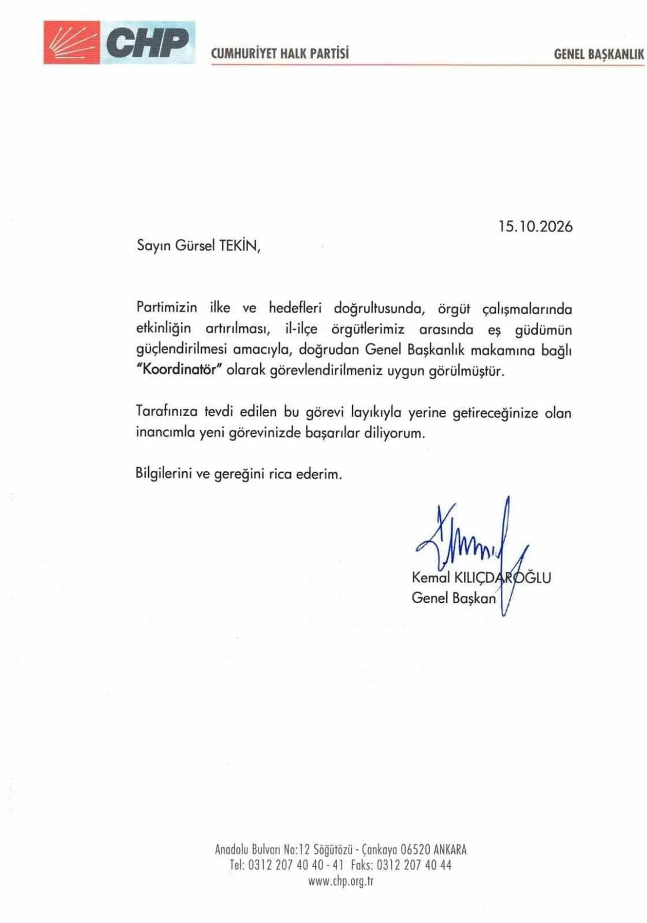 GÜRSEL TEKİN, CHP GENEL BAŞKANI KEMAL KILIÇDAROĞLU TARAFINDAN "GENEL BAŞKANLIK MAKAMINA BAĞLI...