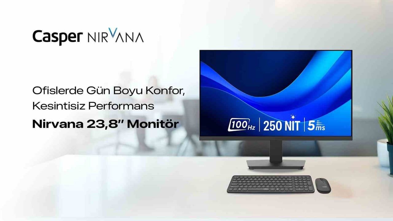 CASPER’IN YENİ GENİŞ EKRANLI MONİTÖRÜ NİRVANA 23.8’’, 100 HZ YENİLEME HIZI, GÖZ KONFORUNU...