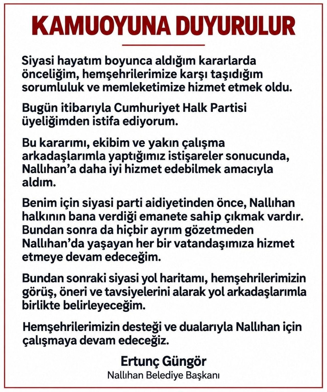 NALLIHAN BELEDİYE BAŞKANI ERTUNÇ GÜNGÖR, CUMHURİYET HALK PARTİSİ’NDEN (CHP) İSTİFA ETTİĞİNİ...
