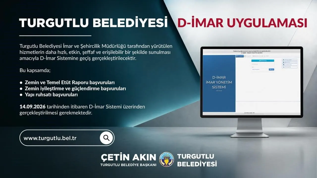 TURGUTLU BELEDİYESİ İMAR VE ŞEHİRCİLİK MÜDÜRLÜĞÜ TARAFINDAN HİZMETLERİN DAHA HIZLI, ŞEFFAF VE...