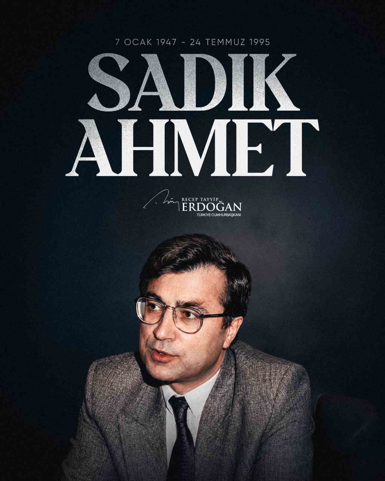 CUMHURBAŞKANI RECEP TAYYİP ERDOĞAN, BATI TRAKYA TÜRKLERİNİN LİDERİ DR. SADIK AHMET’İ ANDI