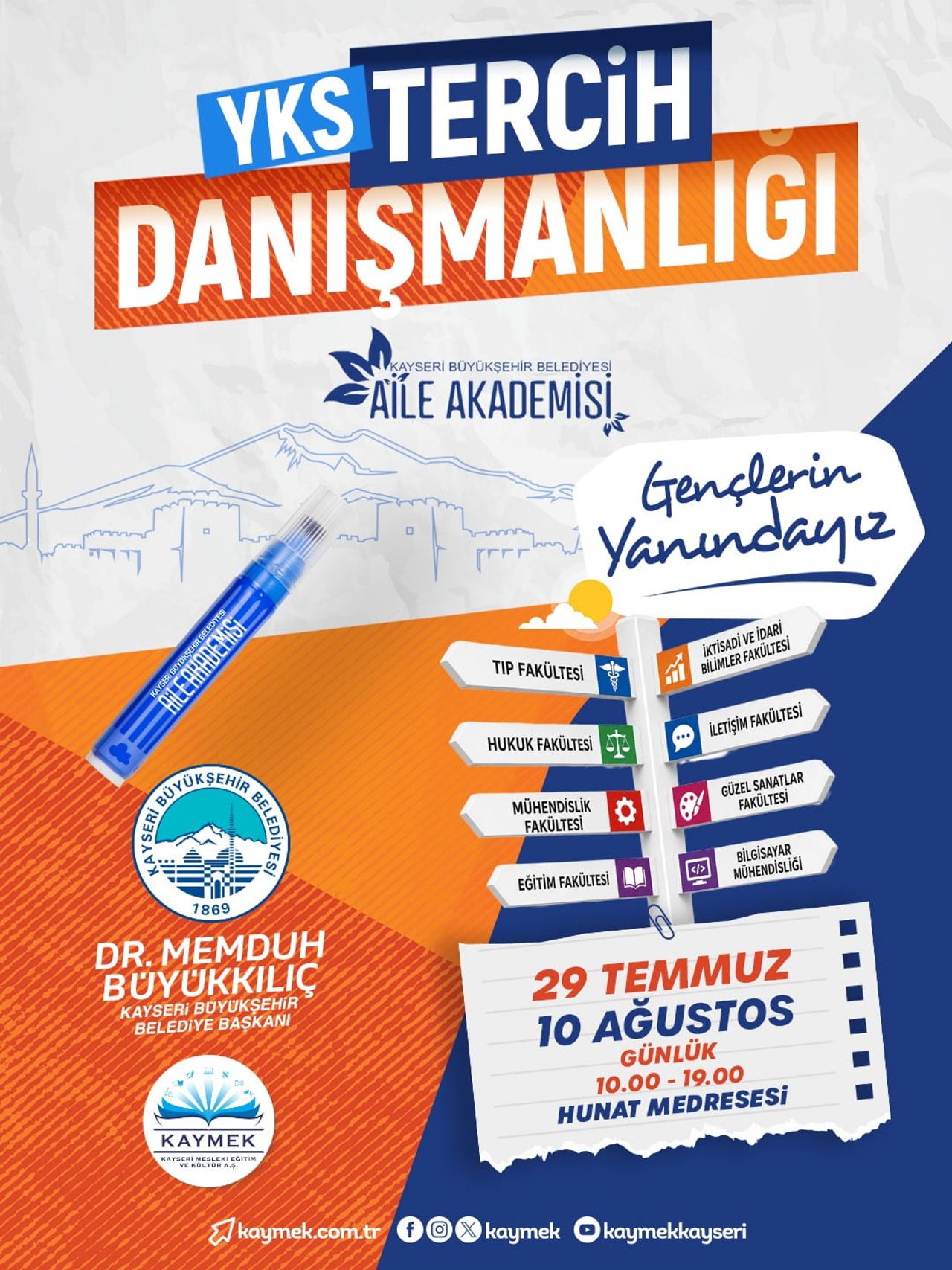 KAYSERİ BÜYÜKŞEHİR BELEDİYESİ, 29 TEMMUZ-10 AĞUSTOS TARİHLERİ ARASINDA ÜNİVERSİTE ADAYLARINA...