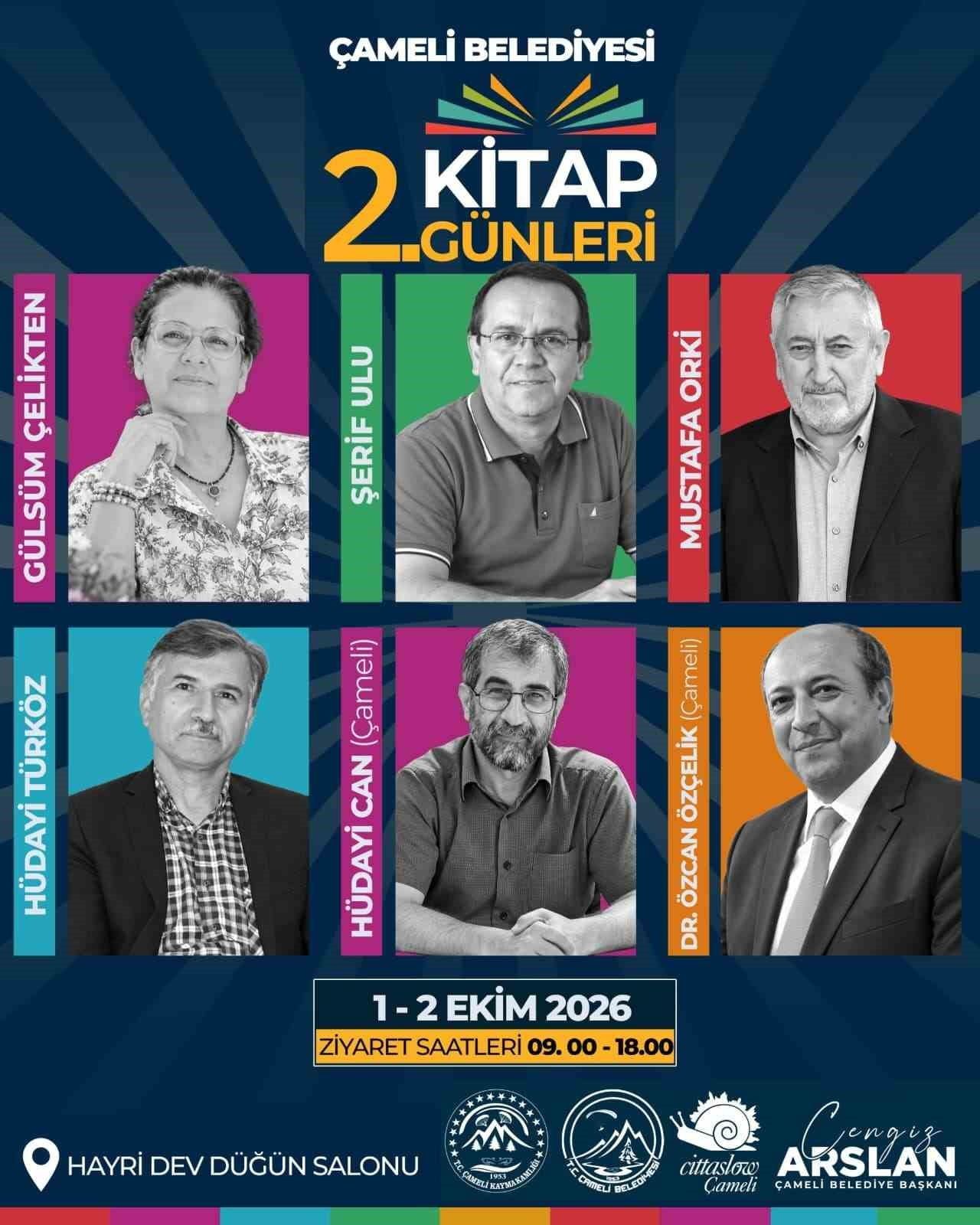 ÇAMELİ BELEDİYESİ TARAFINDAN DÜZENLENEN 2. KİTAP GÜNLERİ, 1-2 EKİM TARİHLERİNDE HAYRİ DEV DÜĞÜN...