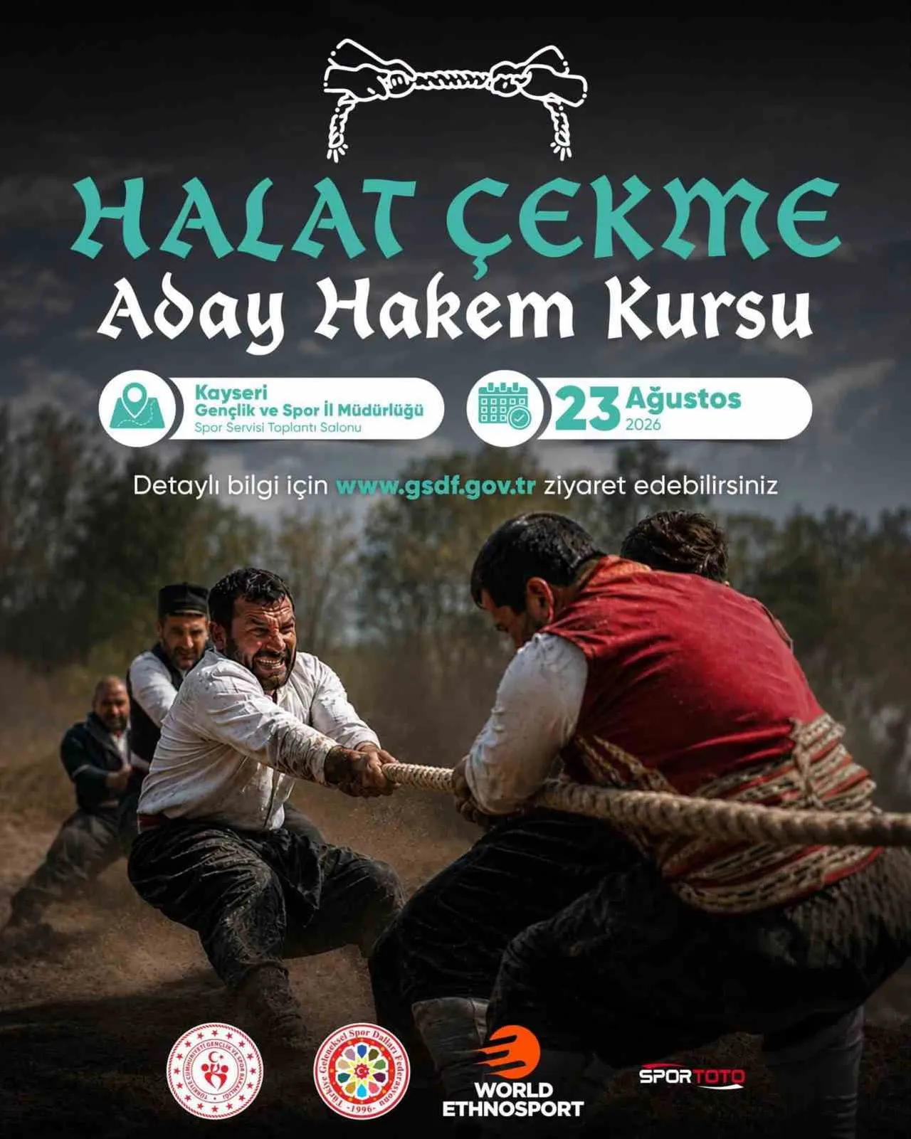 HALAT ÇEKME BRANŞINDA HAKEMLİK YAPMAK İSTEYEN ADAYLAR İÇİN 23 AĞUSTOS’TA GENÇLİK VE SPOR İL...