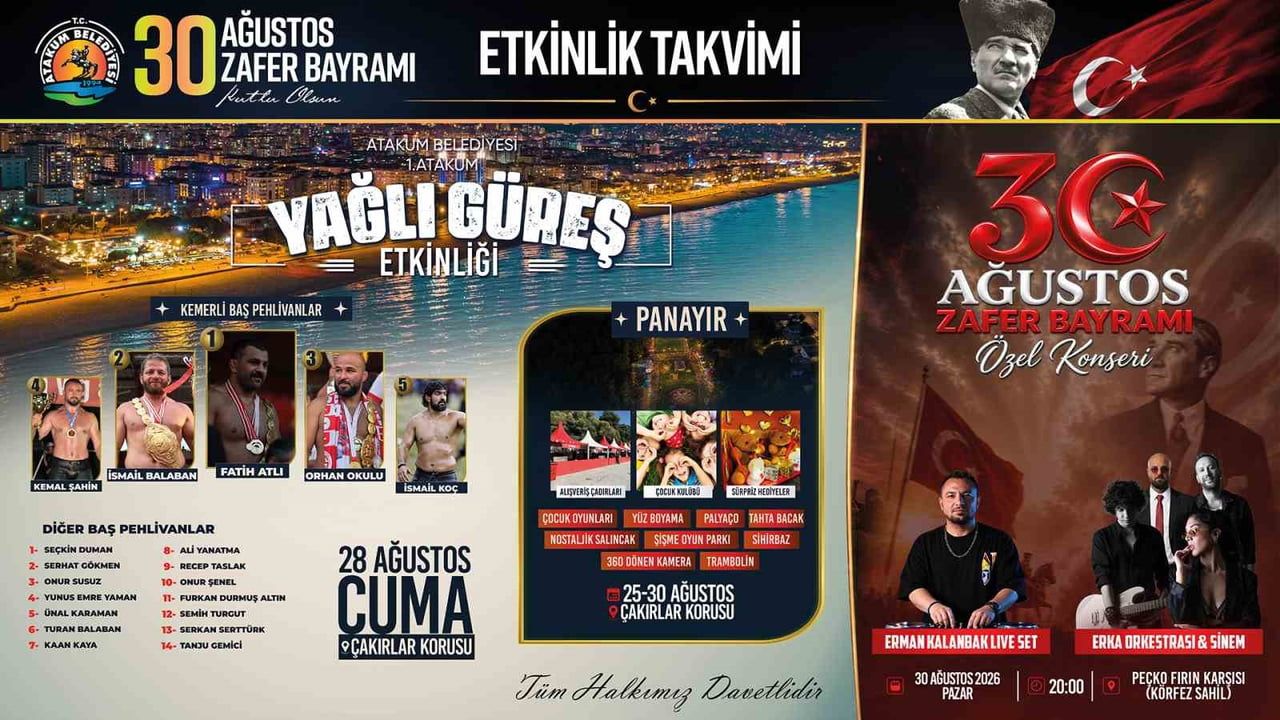 ATAKUM İLÇESİNDE 30 AĞUSTOS ZAFER BAYRAMI, GÜNLER ÖNCESİNDEN BAŞLAYACAK ÇEŞİTLİ ETKİNLİKLERLE...
