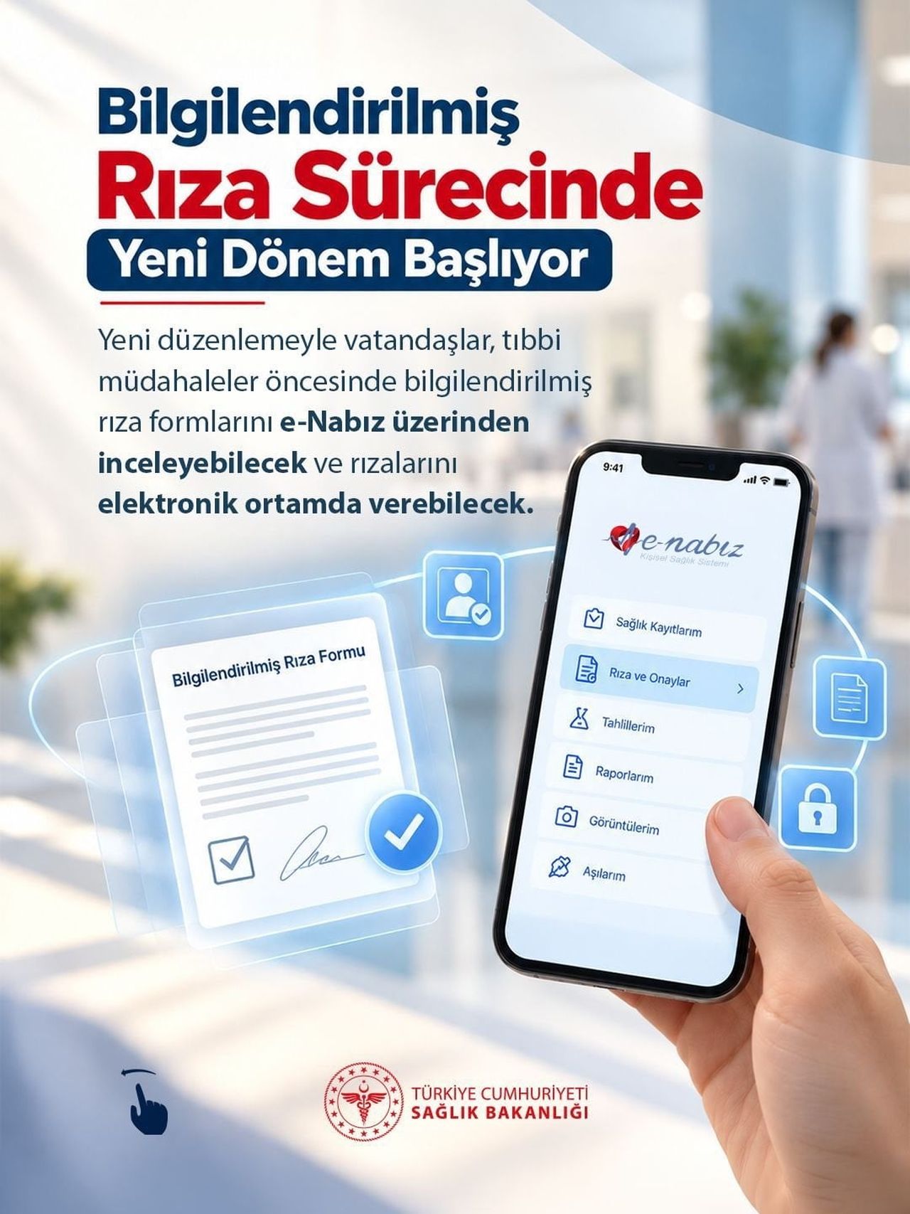‘BİLGİLENDİRİLMİŞ RIZANIN ELEKTRONİK ORTAMDA ALINMASI HAKKINDA YÖNETMELİK’ RESMİ GAZETE’DE...
