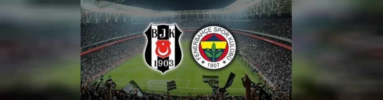 Beşiktaş Fenerbahçe derbisi