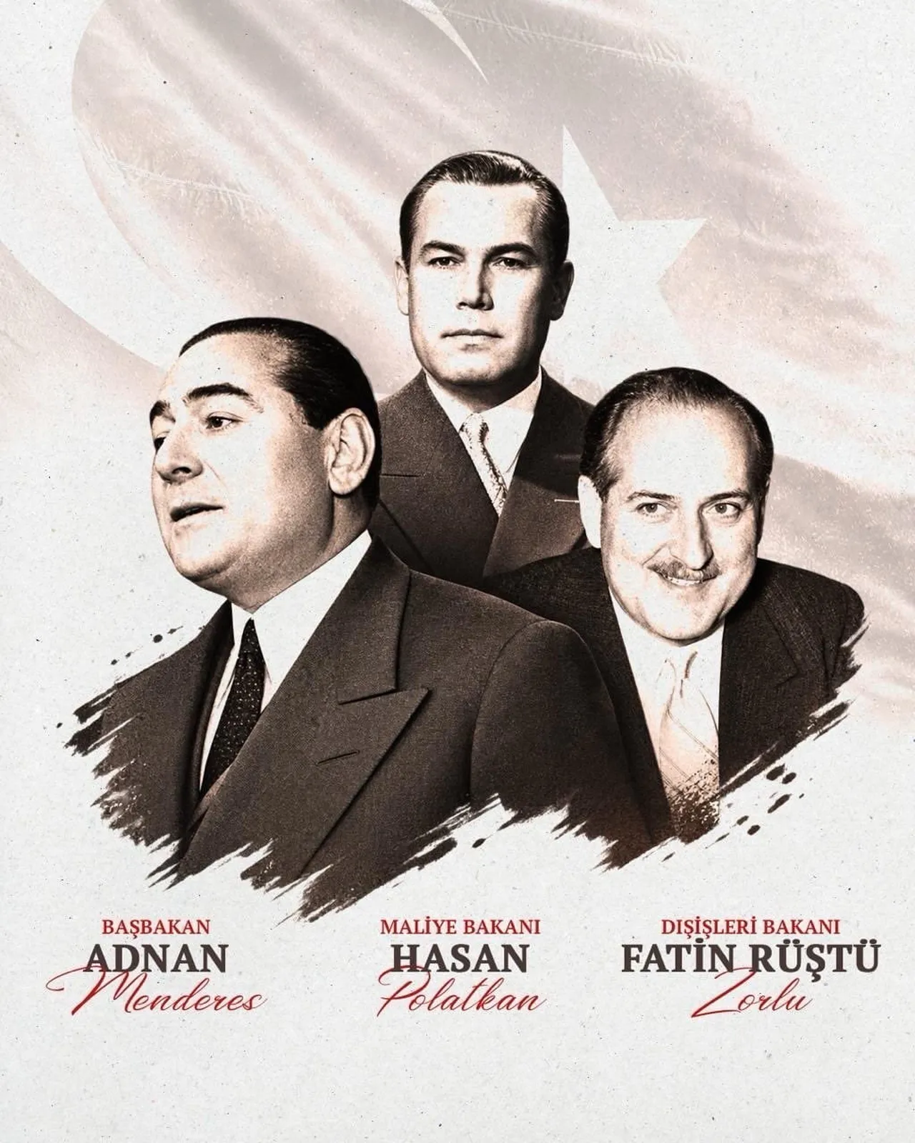 İLETİŞİM BAŞKANI BURHANETTİN DURAN, "İDAM EDİLEN BAŞBAKAN ADNAN MENDERES'İ, DIŞİŞLERİ BAKANI FATİN...