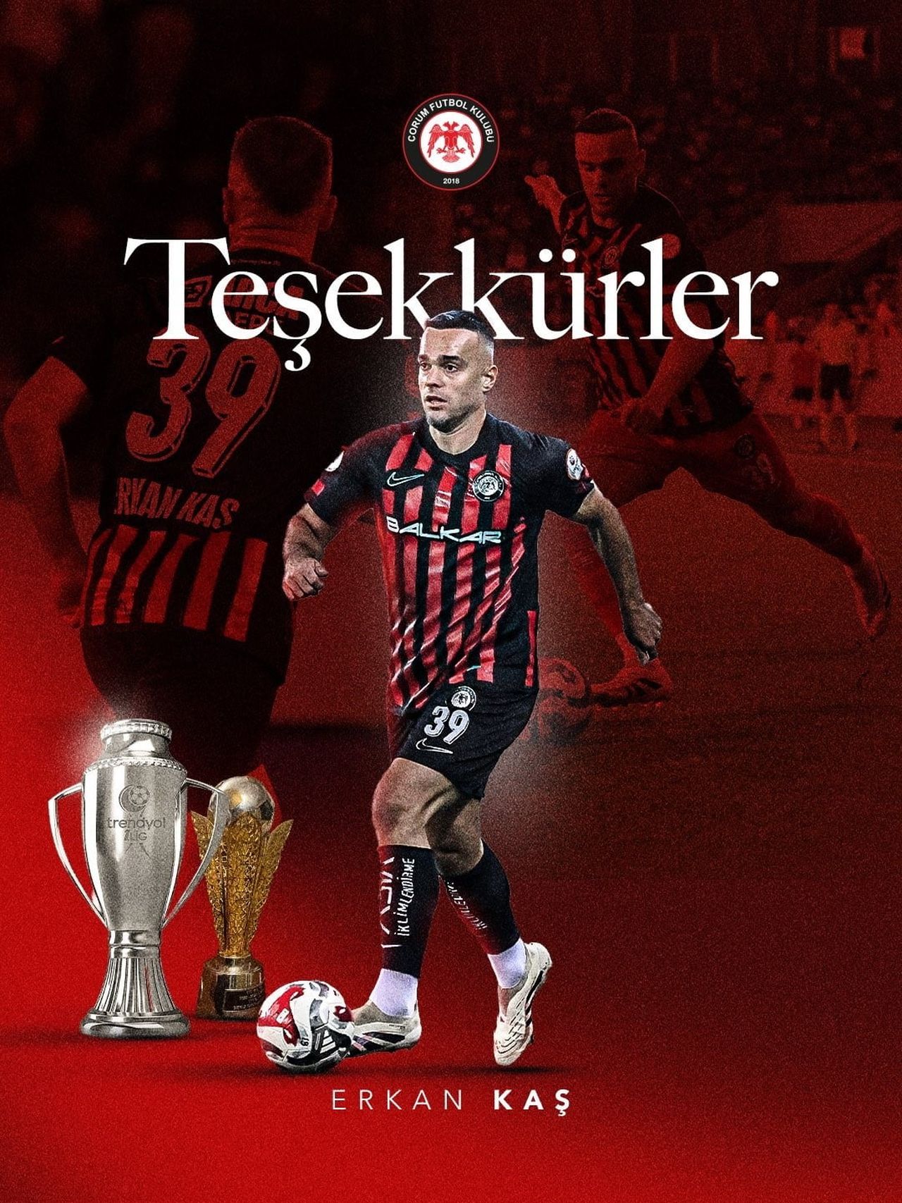 TRENDYOL SÜPER LİG'DE İLK KEZ MÜCADELE EDECEK OLAN ÇORUM FK, SOL BEK OYUNCUSU ERKAN KAŞ İLE...
