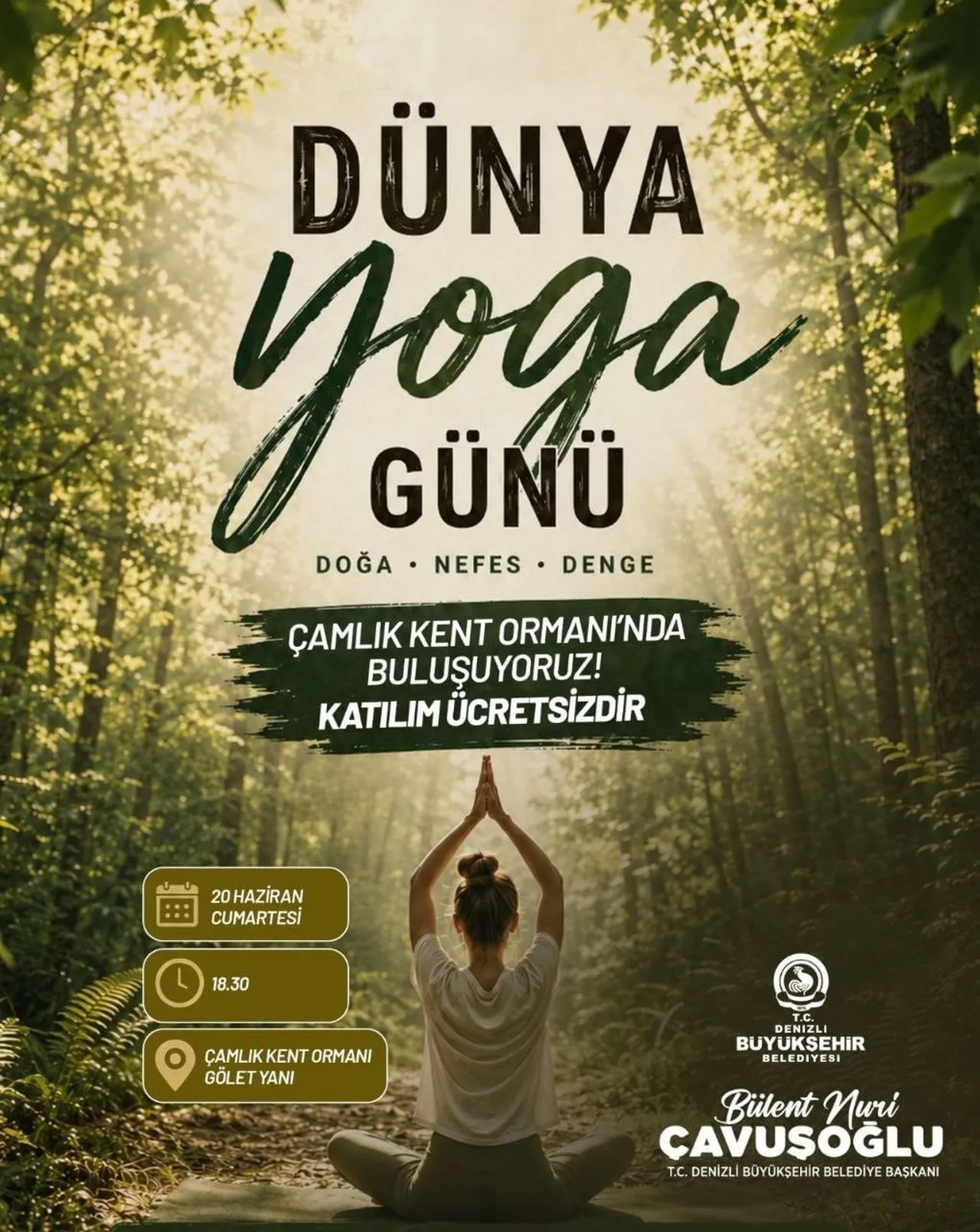 DENİZLİ BÜYÜKŞEHİR BELEDİYESİ, DÜNYA YOGA GÜNÜ KAPSAMINDA ÇAMLIK KENT ORMANI’NDA YÜZLERCE...