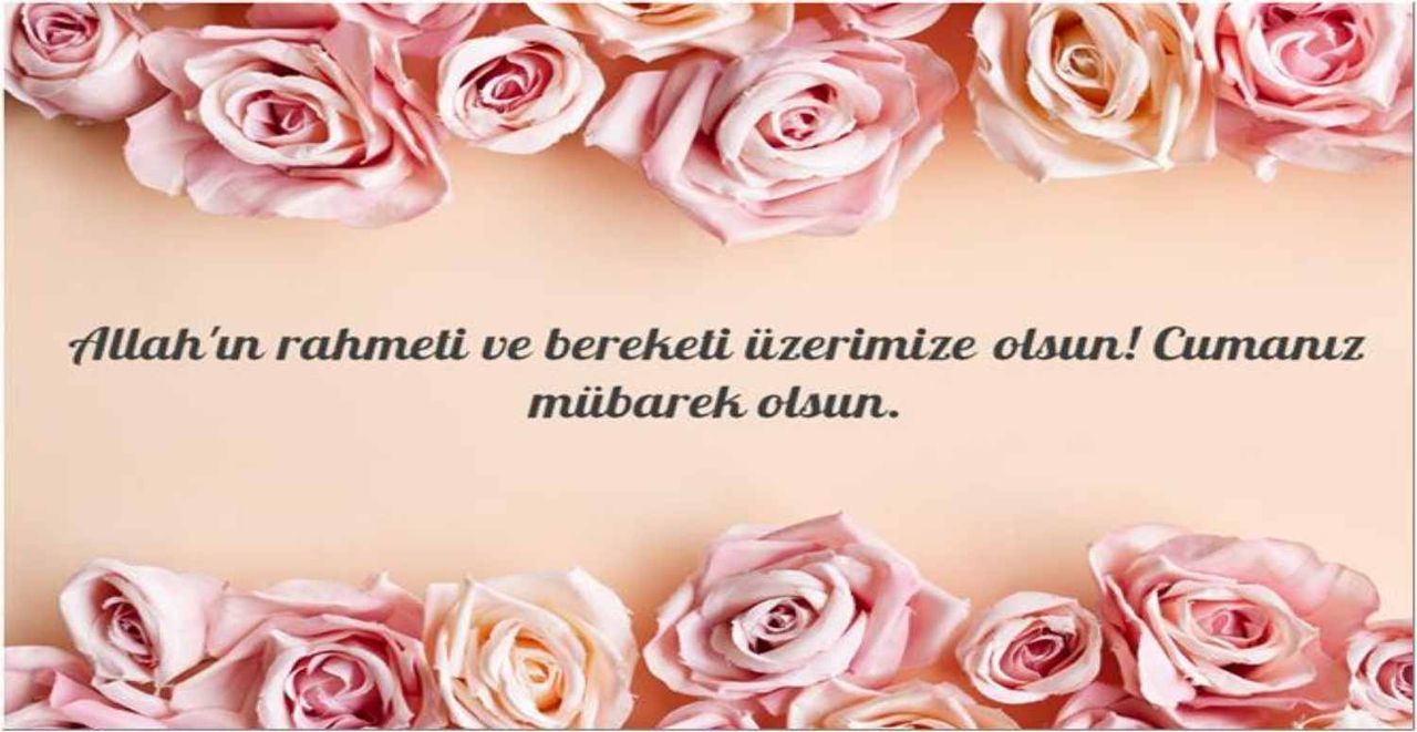 en güzel 24 Haziran Cuma mesajları