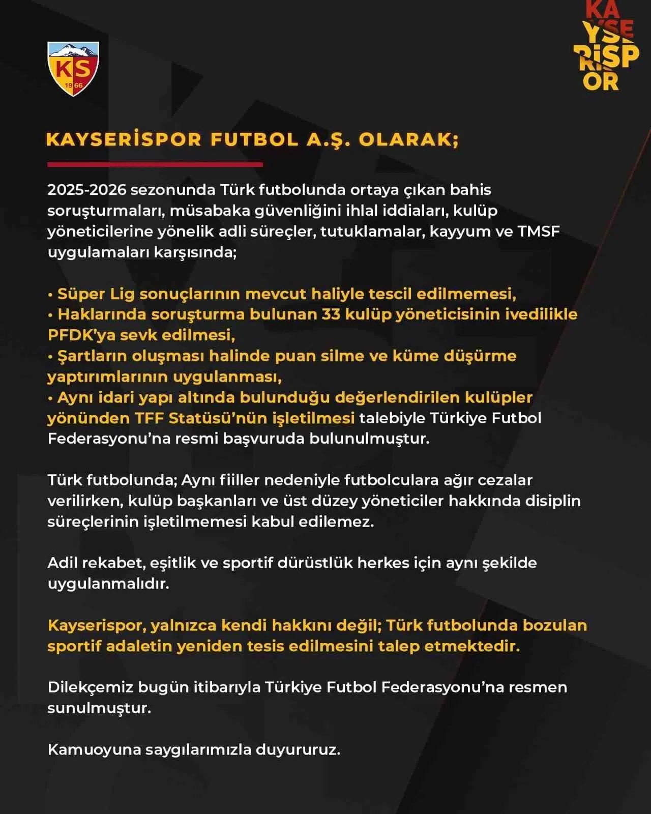KAYSERİSPOR KULÜBÜ TARAFINDAN SOSYAL MEDYADA YAPILAN PAYLAŞIMDA, ADALETİN YENİDEN TECELLİ ETMESİ...