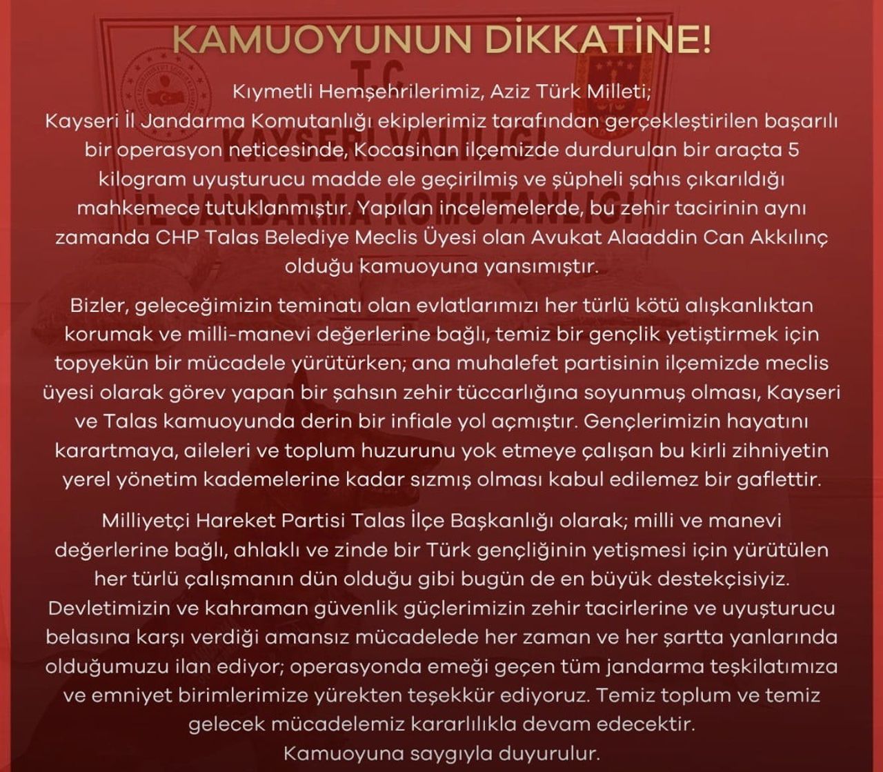MİLLİYETÇİ HAREKET PARTİSİ (MHP) KAYSERİ İL BAŞKANLIĞI TARAFINDAN CUMHURİYET HALK PARTİLİ (CHP)...