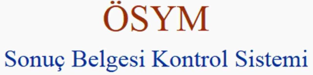 ÖSYM sonuç belgesi kontrol kodu nedir?