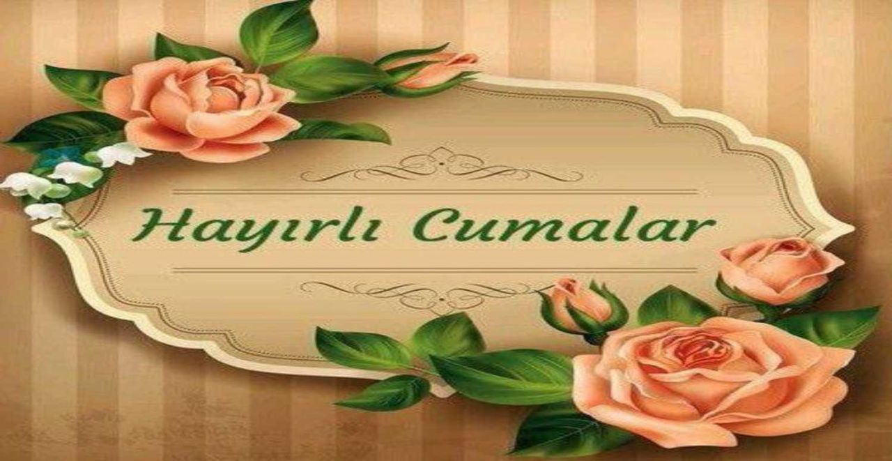 paylaşmalık en güzel resimli Cuma mesajları