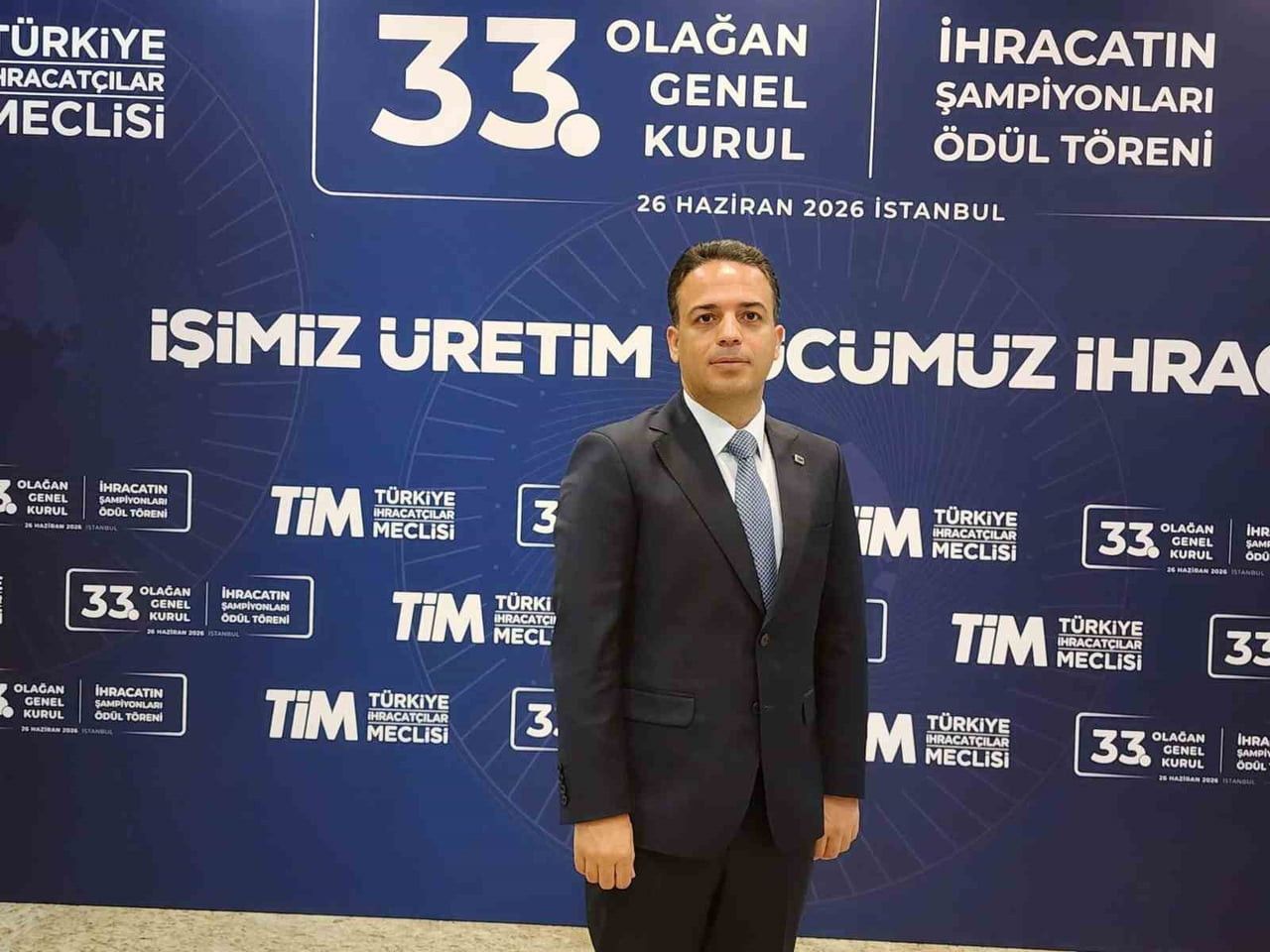 TÜRKİYE İHRACATÇILAR MECLİSİ’NİN (TİM) 33. OLAĞAN SEÇİMLİ GENEL KURULU VE İHRACATIN ŞAMPİYONLARI...