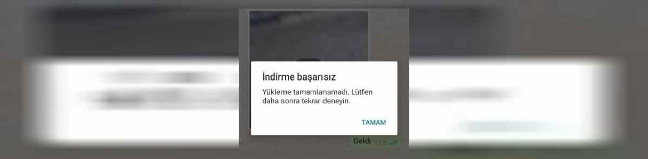 WhatsApp indirme başarısız hatası nedir, nasıl çözülür