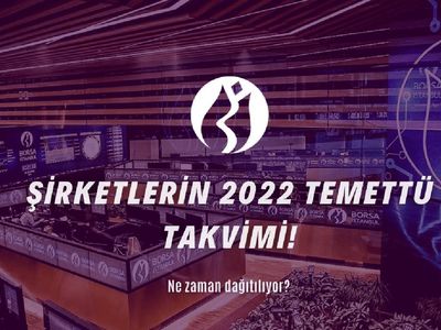Temettü verecek şirketler : 4 Nisan 2022