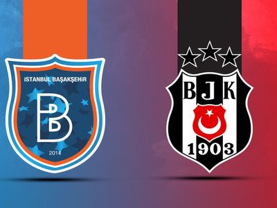 Başakşehir-Beşiktaş maçı ne zaman, saat kaçta ve hangi kanalda? Beşiktaş deplasmanda Başakşehir karşısında
