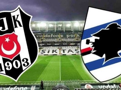 Beşiktaş - Sampdoria hazırlık maçı saat kaçta hangi kanalda?