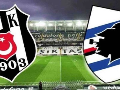 Beşiktaş Sampdoria maçı ne zaman oynanacak? Beşiktaş Sampdoria maçı hangi kanalda?
