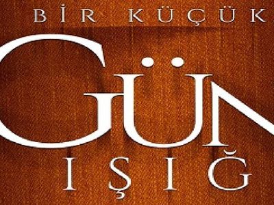 Bir Küçük Gün Işığı hangi gün yayınlanacak? Bir Küçük Gün Işığı konusu ve oyuncuları