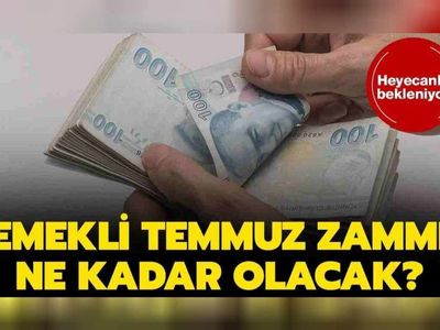 Emekli memur maaşı Temmuz ayı yüzde 30.3 zam geliyor! Maaşı 2.500, 3.293, 6.429 TL SSK, Bağ-Kur ve memur emekliler için kaç TL olaması planlanıyor