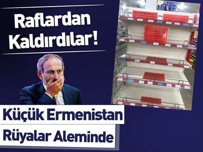 Ermenistan'dan Türk Mallarına Ambargo Kararı!