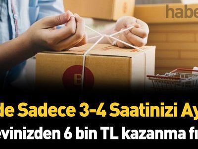 Evde çalışarak nasıl para kazanılır? İŞKUR’a başvurarak evden çalışıp TAM 6 bin TL kazanabilirsiniz