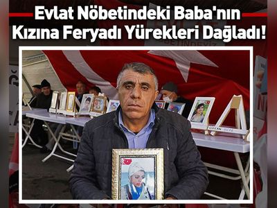 Evlat nöbetindeki baba kızına çağrıda bulundu: Kızım gel güvenlik güçlerine teslim ol!