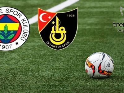Fenerbahçe İstanbulspor maçı ne zaman, saat kaçta ve hangi kanalda? (Canlı yayın bilgisi)